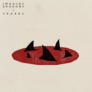 Imagine dragons - Sharks