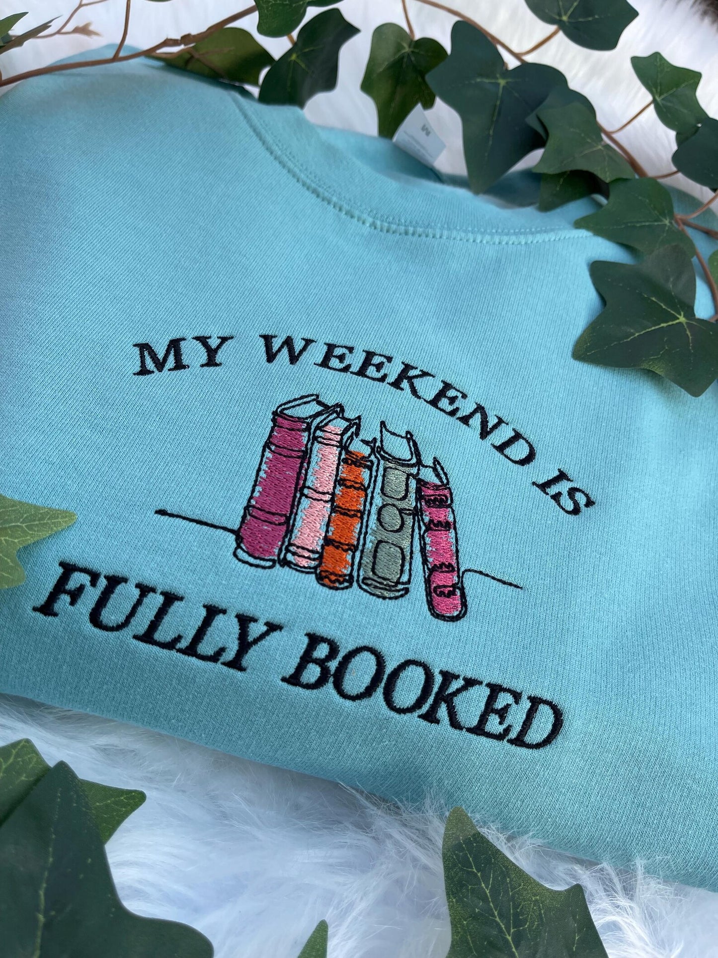 My weekend is fully booked